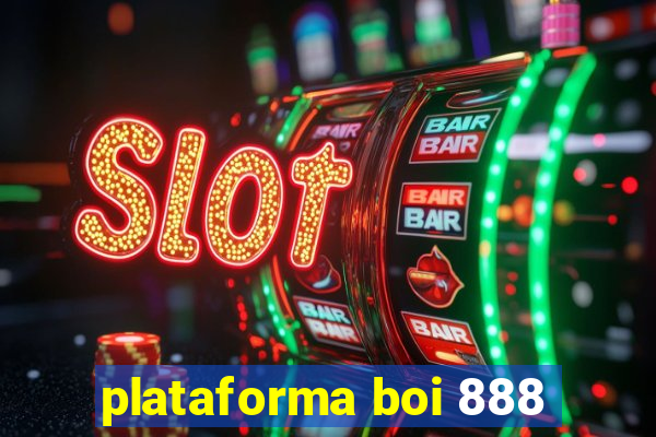 plataforma boi 888